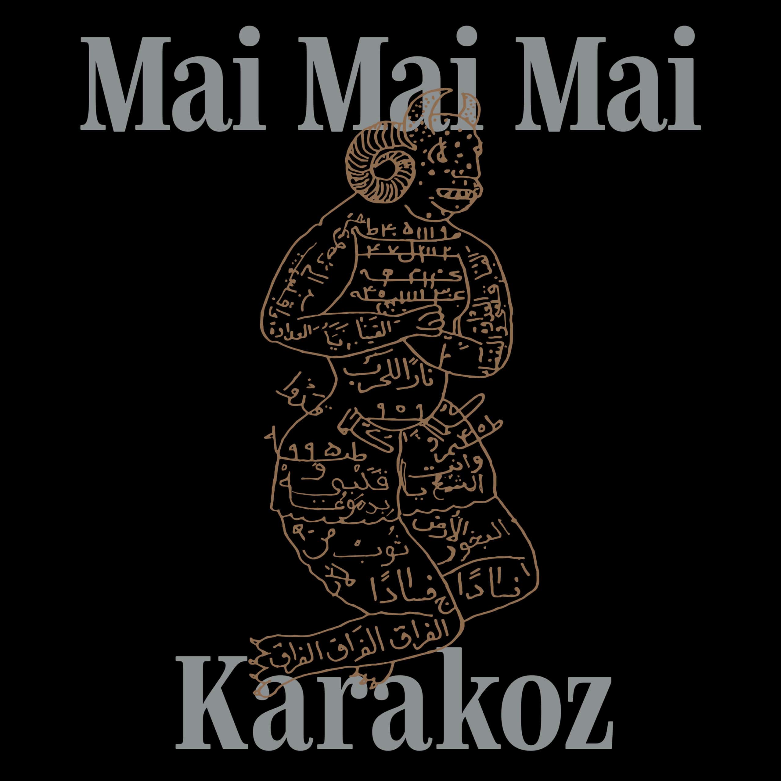 Mai Mai Mai – Karakoz (ALBUM COVER) 3000×3000