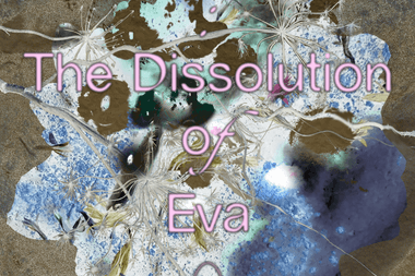 3000x3000_Dissolution of Eva